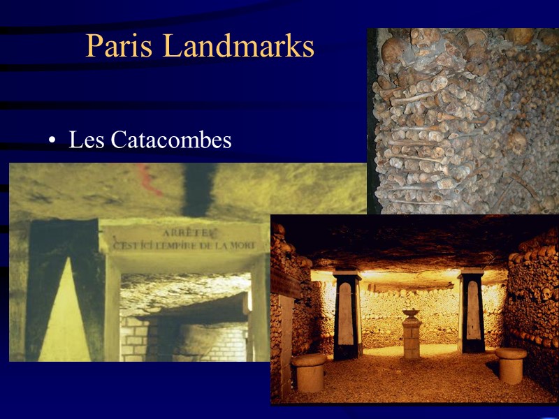 Paris Landmarks Les Catacombes
